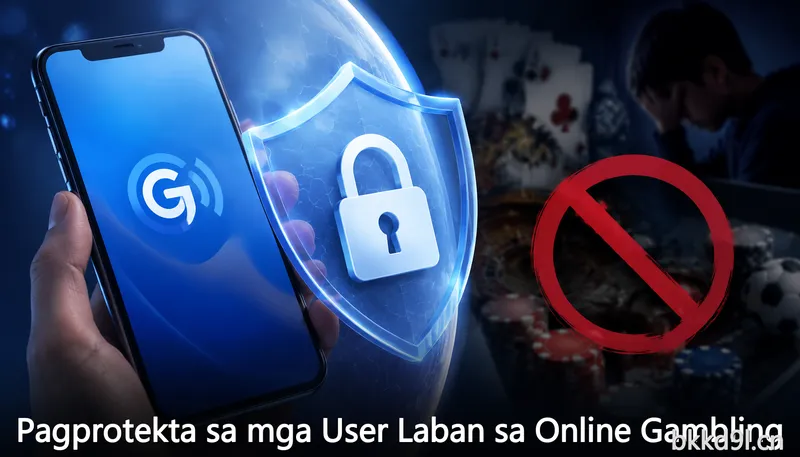 Pagprotekta sa mga User Laban sa Online Gambling